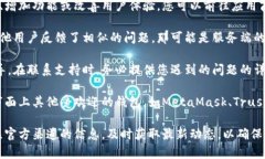 TP钱包（TokenPocket）是一款