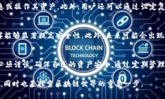 在T P钱包（TP Wallet）中，