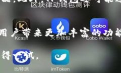 TP钱包（Trust Wallet）是一款广受欢迎的数字货币钱